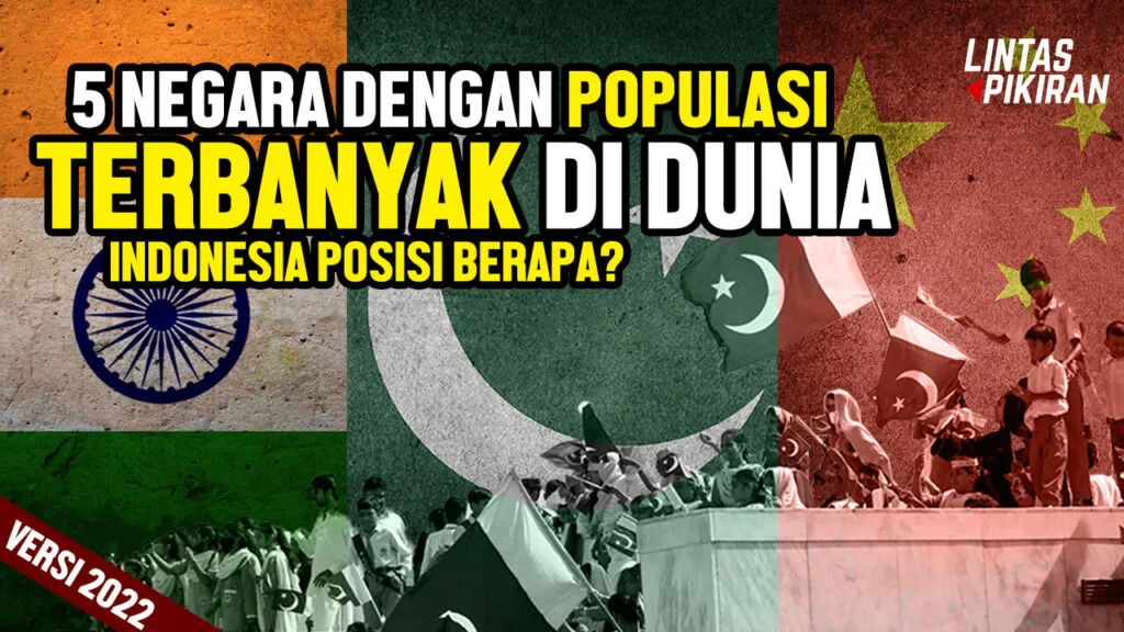 5 Negara Dengan Penduduk Terbanyak Di Dunia