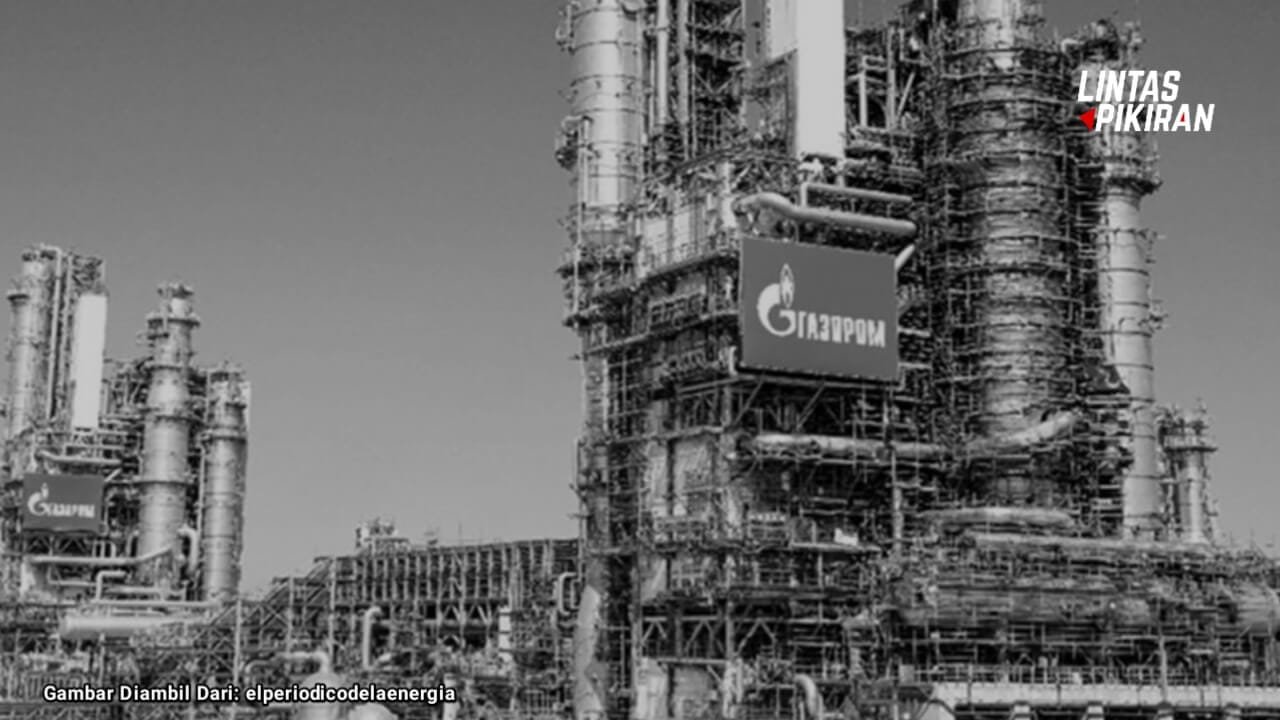 GAZPROM Rusia Semakin Merugi Imbas Konflik Ukraina
